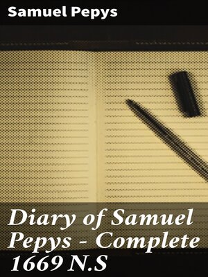 cover image of Diary of Samuel Pepys — Complete 1669 N.S